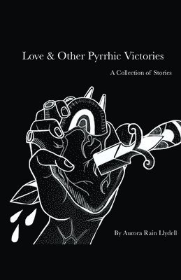 bokomslag Love and Other Pyrrhic Victories