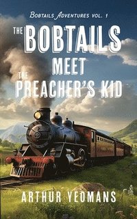 bokomslag The Bobtails Meet the Preacher's Kid