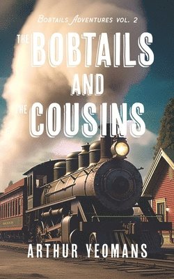 Bobtails and the Cousins