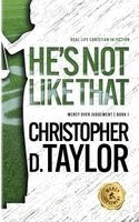 Christopher D Taylor - He's Not Like That, Häftad
