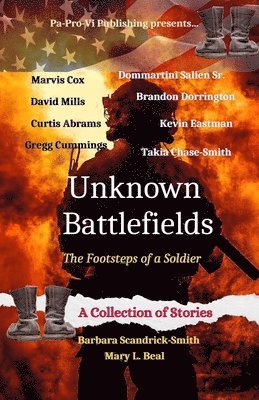Marvis Cox, Dave Mills, Barbara Scandrick-Smith - Unknown Battlefields, The Footsteps of a Soldier, Häftad