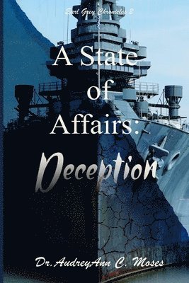 Audreyann C Moses, Audreyann C. Moses, Dr. AudreyAnn C. Moses - State of Affairs, Häftad