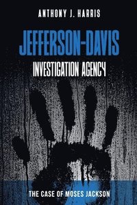 bokomslag Jefferson-Davis Investigation Agency