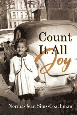Norma-Jean Sims-Coachman - Count It All Joy, Häftad