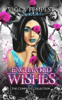 bokomslag Enchanted Wishes