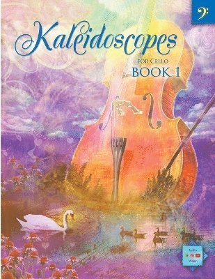 Kaleidoscopes for Cello Book 1