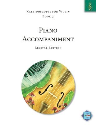 Kaleidoscopes for Violin, Book 3, Piano Accompaniment: Recital Edition
