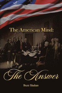 bokomslag The American Mind