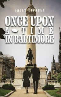 bokomslag Once upon a Time in Baltimore