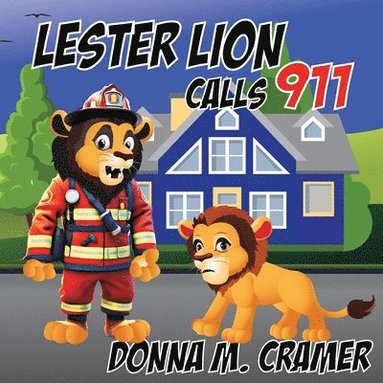 bokomslag Lester Lion Calls 911