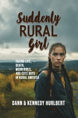 bokomslag Suddenly Rural Girl