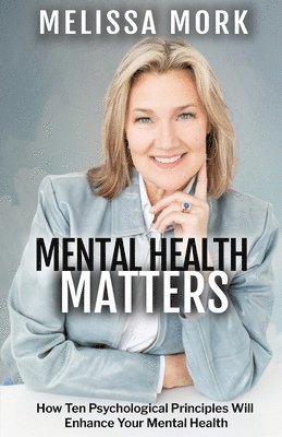 Melissa Mork - Mental Health Matters, Häftad