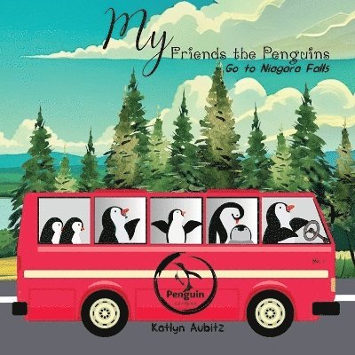 Katlyn Aubitz - My Friends the Penguins, Häftad