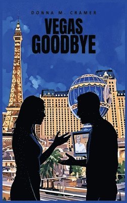 Donna M Cramer - Vegas Goodbye, Inbunden