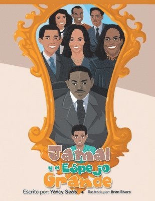 Yancy Seals - Jamal and the Large Mirror, Häftad
