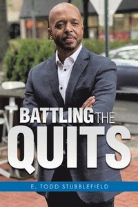 bokomslag Battling The Quits