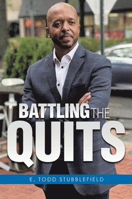 bokomslag Battling The Quits