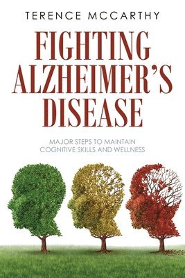 Terence McCarthy - Fighting Alzheimer's Disease, Häftad