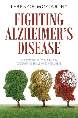 Fighting Alzheimer's Disease 1