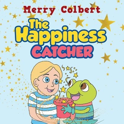 Merry Colbert - Happiness Catcher, Häftad