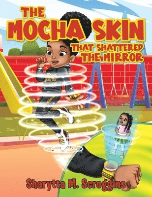 bokomslag Mocha Skin That Shattered The Mirror