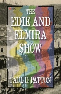 bokomslag The Edie and Elmira Show