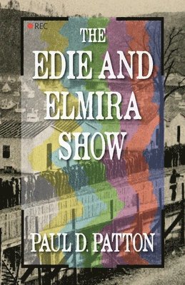 Paul D Patton - Edie and Elmira Show, Häftad