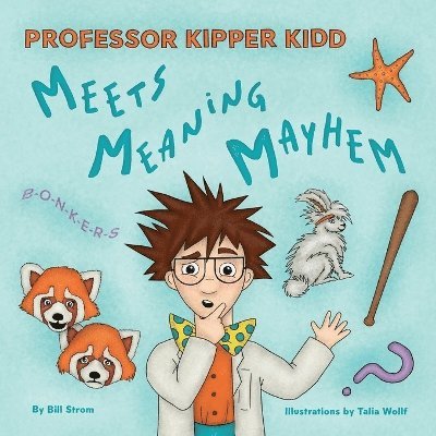 Professor Kipper Kidd Meets Meaning Mayhem 1