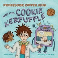 Bill Strom - Professor Kipper Kidd and the Cookie Kerfuffle, Häftad