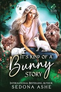 bokomslag It's Kind of a Bunny Story