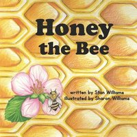 bokomslag Honey the Bee