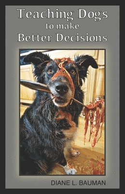 Teaching Dogs to make Better Decisions