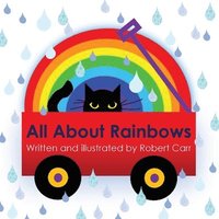 bokomslag All About Rainbows