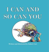 bokomslag I Can and So Can You