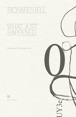 Richard Hell - What Just Happened, Häftad