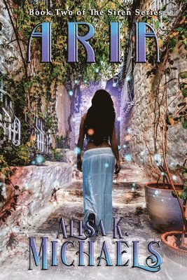 Alisa K Michaels - Aria, Häftad