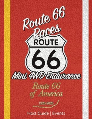 Route 66 Races Host Guide - Events 1