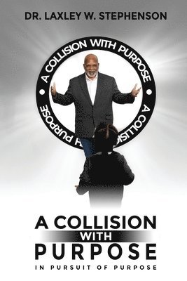 bokomslag Collision with Purpose