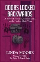 Linda Moore, Jae Butler, Drayah Paige - Doors Locked Backwards, Häftad