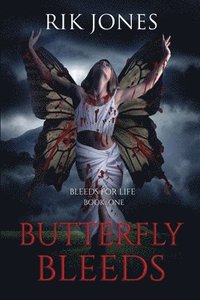 bokomslag Butterfly Bleeds