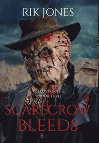 bokomslag Scarecrow Bleeds