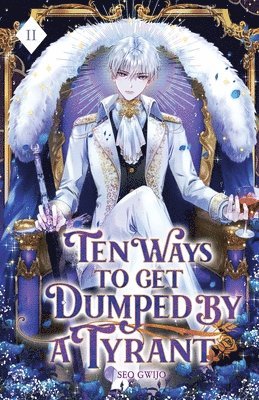 Gwijo Seo - Ten Ways to Get Dumped by a Tyrant, Häftad
