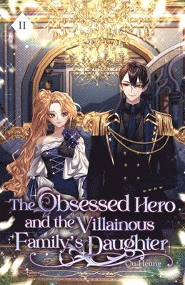 Ou Heung - Obsessed Hero and the Villainous Family's Daughter, Häftad