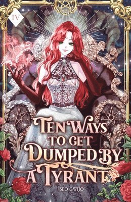 Gwijo Seo - Ten Ways to Get Dumped by a Tyrant, Häftad