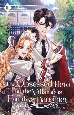Ou Heung - Obsessed Hero and the Villainous Family's Daughter, Häftad. Tillgänglighet: Lägg i varukorg