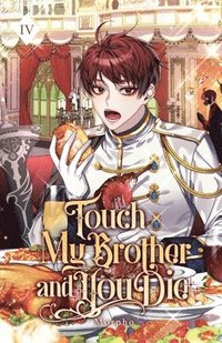 bokomslag Touch My Brother and You Die