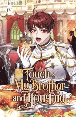 bokomslag Touch My Brother and You Die
