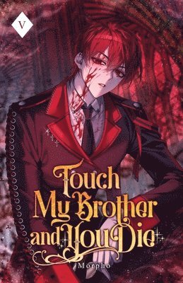 Morpho - Touch My Brother and You Die, Häftad