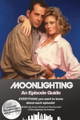 Moonlighting An Episode Guide 1
