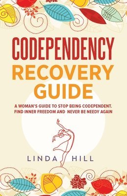 bokomslag Codependency Recovery Guide